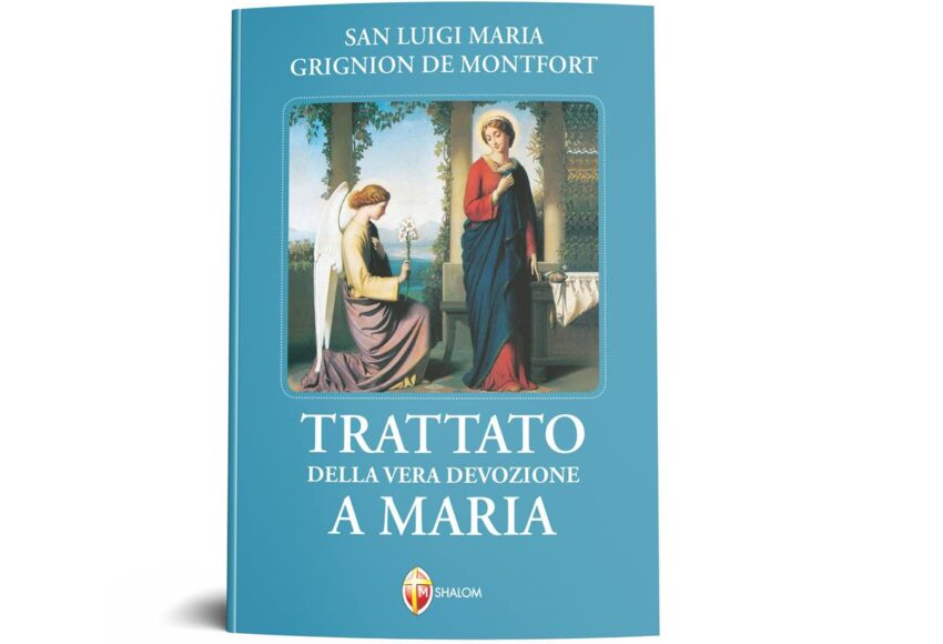 trattato della vera devozione a Maria